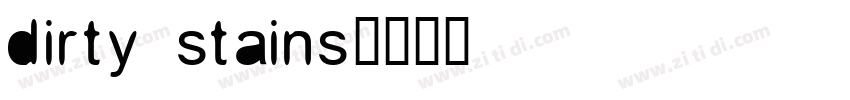 dirty stains字体转换